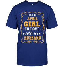 Load image into Gallery viewer, just april girl in love with husband Black T Shirt