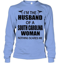Load image into Gallery viewer, I'm husband of a South Carolina woma nothing scares me White T Shirt