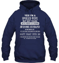 Load image into Gallery viewer, Spoiled wife but not yours property of freaking awesome husband born in july T Shirt