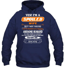 Load image into Gallery viewer, Spoiled wife but not your property of awesome husband born in August T Shirt