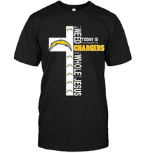 Load image into Gallery viewer, All I need today is a little bit of Los Angeles Chargers &amp; a whole lot of jesus shirt