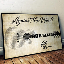 Load image into Gallery viewer, against the wind lyrics guitar typography bob seger signed poster canvas