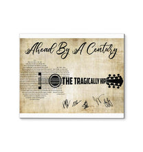 Load image into Gallery viewer, The tragically hip Ahead by a century lyric guitar typography signed canvas