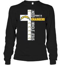 Load image into Gallery viewer, All I need today is a little bit of Los Angeles Chargers &amp; a whole lot of jesus shirt