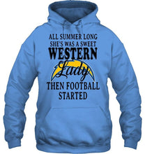 Load image into Gallery viewer, All summer long she's sweet western lady then football started Los Angeles Chargers shirt