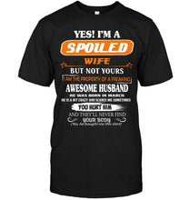 Load image into Gallery viewer, Spoiled wife but not your property of awesome husband born in March T Shirt