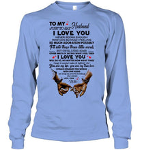 Load image into Gallery viewer, To my husband Just to say I love you never seems enough White Hoodie