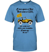 Load image into Gallery viewer, Once upon a time a girl really loved jeeps and Los Angeles Chargers it was me shirt