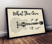 Load image into Gallery viewer, Tesla band Whate you give lyric guitar typography signed poster canvas