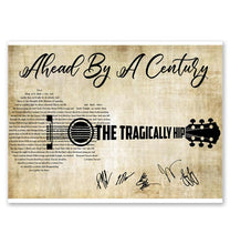 Load image into Gallery viewer, The tragically hip Ahead by a century lyric guitar typography signed poster