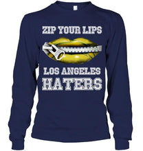 Load image into Gallery viewer, Zip your lips Los Angeles haters Los Angeles Chargers fan T Shirt