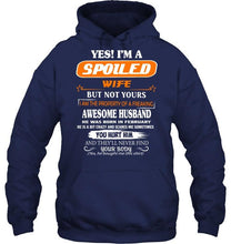 Load image into Gallery viewer, Spoiled wife but not your property of awesome husband born in February T Shirt