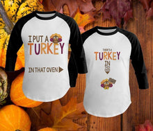 Load image into Gallery viewer, i put a turkey in this that oven husband wife couple baseball shirt
