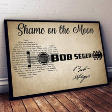 Load image into Gallery viewer, shame on the moon bob seger lyrics signature guitar typography poster canvas