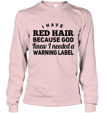 Load image into Gallery viewer, Great husbands aren't born great they are made great by great redheads shirt