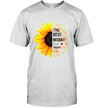 Load image into Gallery viewer, Sunflower I have the best husband ever thank you god White T Shirt