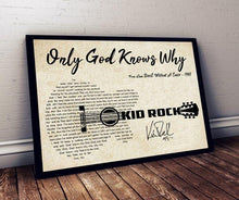 Load image into Gallery viewer, kid rock only god knows why lyric guitar typography signed poster canvas