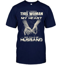 Load image into Gallery viewer, There's this woman kinda stole my heart call me husband Black T Shirt