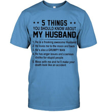 Load image into Gallery viewer, 5 things you should know about my husband grumpy White T Shirt
