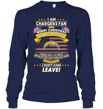 Load image into Gallery viewer, Los Angeles Chargers fan Say merry christmas drink beer eat meat salute our flag if offend you I don't care shirt