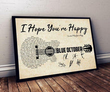 Load image into Gallery viewer, Blue October I hope you're happy lyric guitar typography signed poster canvas