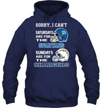 Load image into Gallery viewer, Sorry I can't saturdays are for San Jose State Spartans sundays are for Los Angeles Chargers shirt