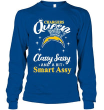 Load image into Gallery viewer, Los Angeles Chargers Queen classy sasy a bit smart asy shirt