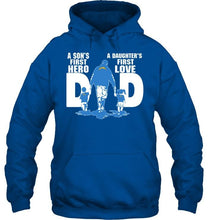 Load image into Gallery viewer, Los Angeles Chargers Dad son's first hero daughter's first love shirt