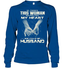 Load image into Gallery viewer, There's this woman kinda stole my heart call me husband Black T Shirt