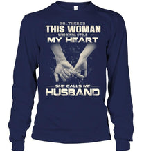 Load image into Gallery viewer, There's this woman kinda stole my heart call me husband Black T Shirt