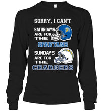 Load image into Gallery viewer, Sorry I can't saturdays are for San Jose State Spartans sundays are for Los Angeles Chargers shirt