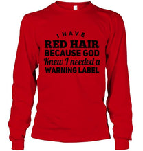 Load image into Gallery viewer, Great husbands aren't born great they are made great by great redheads shirt