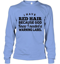 Load image into Gallery viewer, Great husbands aren't born great they are made great by great redheads shirt