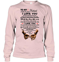 Load image into Gallery viewer, To my husband Just to say I love you never seems enough White Hoodie