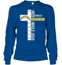 Load image into Gallery viewer, All I need today is a little bit of Los Angeles Chargers &amp; a whole lot of jesus shirt