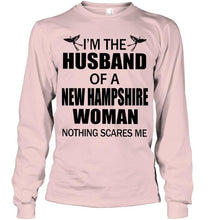 Load image into Gallery viewer, I'm husband of a New Hampshire woma nothing scares me White T Shirt