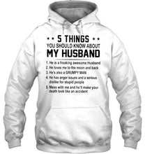 Load image into Gallery viewer, 5 things you should know about my husband grumpy White T Shirt
