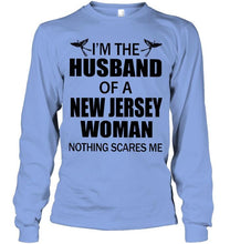 Load image into Gallery viewer, I'm husband of a New Jersey woma nothing scares me White T Shirt