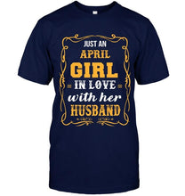 Load image into Gallery viewer, just april girl in love with husband Black T Shirt