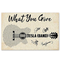 Load image into Gallery viewer, Tesla band Whate you give lyric guitar typography signed poster