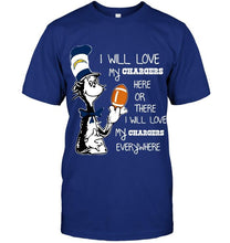 Load image into Gallery viewer, I will love my Los Angeles Chargers here or there love everywhere the cat fan simpson shirt