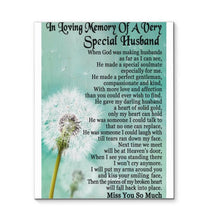 Load image into Gallery viewer, In loving memories of a very special husband miss you so much dandelion canvas