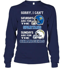 Load image into Gallery viewer, Sorry I can't saturdays are for San Jose State Spartans sundays are for Los Angeles Chargers shirt