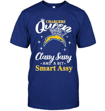 Load image into Gallery viewer, Los Angeles Chargers Queen classy sasy a bit smart asy shirt