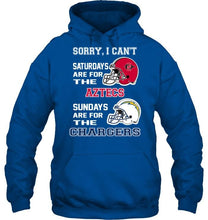 Load image into Gallery viewer, Sorry I can't saturdays are for San Diego State Aztecs sundays are for Los Angeles Chargers shirt
