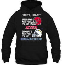 Load image into Gallery viewer, Sorry I can't saturdays are for San Diego State Aztecs sundays are for Los Angeles Chargers shirt