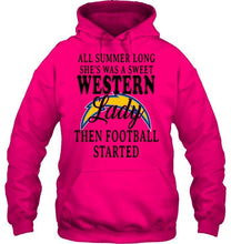 Load image into Gallery viewer, All summer long she's sweet western lady then football started Los Angeles Chargers shirt