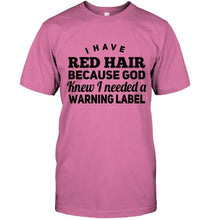 Load image into Gallery viewer, Great husbands aren't born great they are made great by great redheads shirt