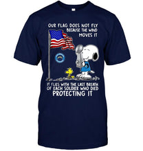 Load image into Gallery viewer, Flag does not fly because wind moves it It flies with breath of soldier died protecting it los angeles chargers snoopy shirt